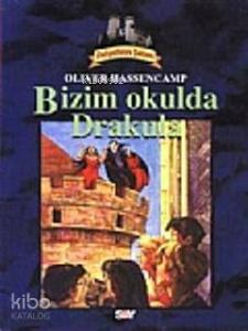 Dehşetkaya Şatosu 8; Bizim Okulda Drakula