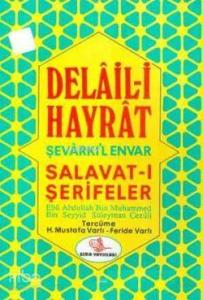 Delaili Hayrat (Eski-Yeni)