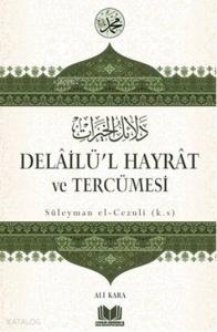 Delailü'l Hayrat ve Tercümesi