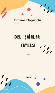 Deli Şairler Yaylası