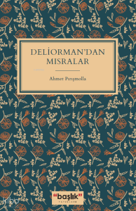 Deliorman'dan Mısralar