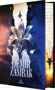 Demir Zambak 1  (Ciltli - Yan Boyamalı)