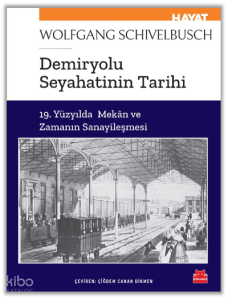 Demiryolu Seyahatinin Tarihi