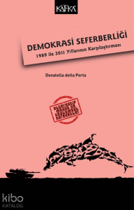 Demokrasi Seferberliği; 1989 ile 2011 Yıllarının Karşılaştırma