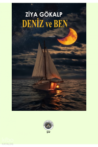 Deniz ve Ben