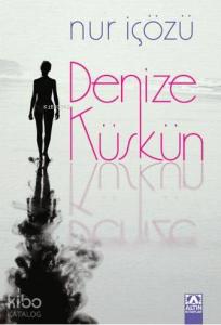 Denize Küskün