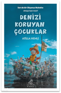 Denizi Koruyan Çocuklar