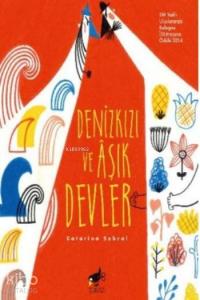 Denizkızı Ve Aşık Devler