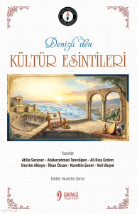 Denizli'den Kültür Esintileri