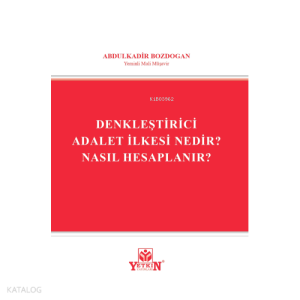 Denkleştirici Adalet İlkesi Nedir? Nasıl Hesaplanır?