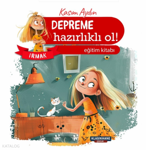 Depreme Hazırlıklı Ol! - Irmak