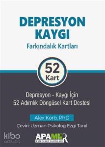 Depresyon Kaygı Farkındalık Kartları 52 Kart  Cep Boy; Depresyon-Kaygı İçin 52 Adımlık Döngüsel Kart Destesi