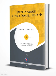 Depresyonun Duygu Odaklı Terapisi
