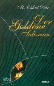 Der Goldene Talısman