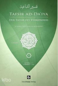 Der Tafsir Des Verkünders - Tafsir Ad-Da'iya  (Almanca); Davetçinin Tefsiri