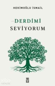 Derdimi Seviyorum