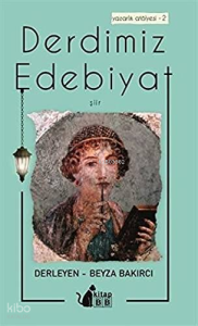 Derdimiz Edebiyat