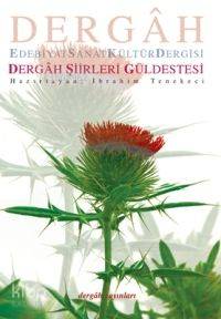 Dergâh Şiirleri Güldestesi