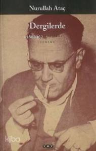 Dergilerde; Bütün Yapıtları
