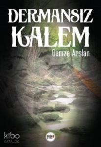 Dermansız Kalem