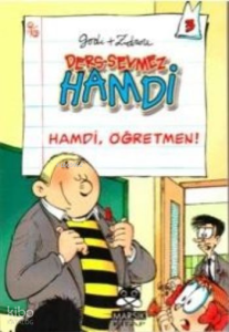 Ders Sevmez Hamdi; Hamdi Öğretmen