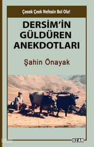 Dersim'in Güldüren Anekdotları
