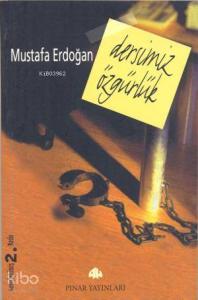 Dersimiz Özgürlük