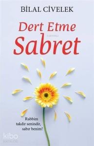 Dert Etme Sabret
