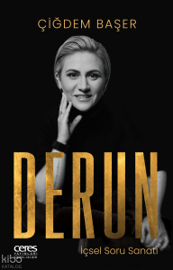 Derun;İçsel Soru Sanatı