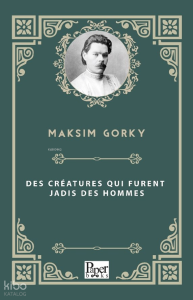 Des Créatures qui Furent Jadis des Hommes