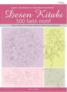 Desen Kitabı; Çiçekli Geometrik ve Geleneksel Motiflerle