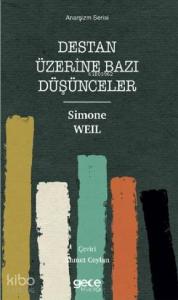 Destan Üzerine Bazı Düşünceler