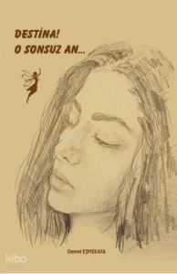 Destina! O Sonsuz An