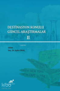 Destinasyon Konulu Güncel Araştırmalar 2