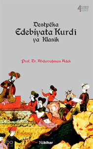 Destpêka Edebiyata Kurdî ya Klasîk