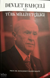 Devlet Bahçeli ve Türk Milliyetçiliği