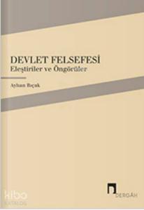 Devlet Felsefesi; Eleştiriler ve Öngörüler