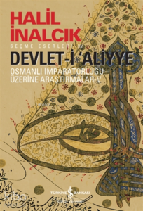 Devlet-i ‘Aliyye V;Osmanlı İmparatorluğu Üzerine Araştırmalar