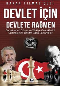 Devlet İçin Devlete Rağmen