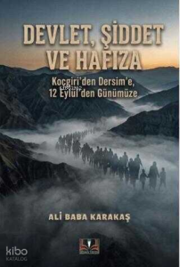 Devlet, Şiddet ve Hafıza