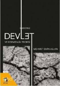 Devlet ve Egemenlik Teorisi; :Mehmet Emin Aslan