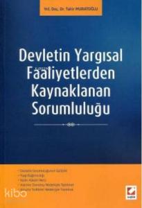 Devletin Yargısal Faaliyetlerden Kaynaklanan Sorumluluğu
