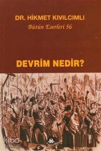 Devrim Nedir?; Bütün Eserleri:56