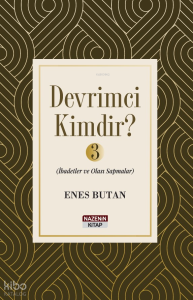 Devrimci Kimdir ? - 3;İbadetler ve Olası Sapmalar