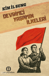 Devrimci Yaşamın İlkeleri