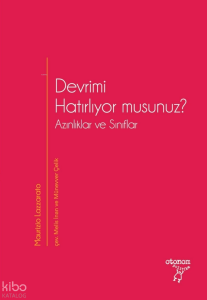 Devrimi Hatırlıyor musunuz?;Azınlıklar ve Sınıflar