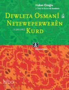 Dewleta Osmani û Neteweperweren Kurd