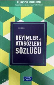 Deyimler Ve Atasözleri Sözlüğü