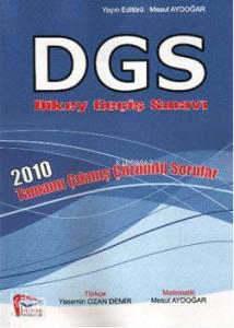 DGS 2010; Tamamı Çıkmış Çözümlü Sorular