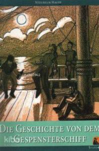 Die Geschichte dem Gespenterschiff